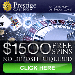 Prestige Casino 1500 Free Spins No Deposit