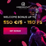 Kosmonaut Casino - 150 Spins & €/$550 Bonus